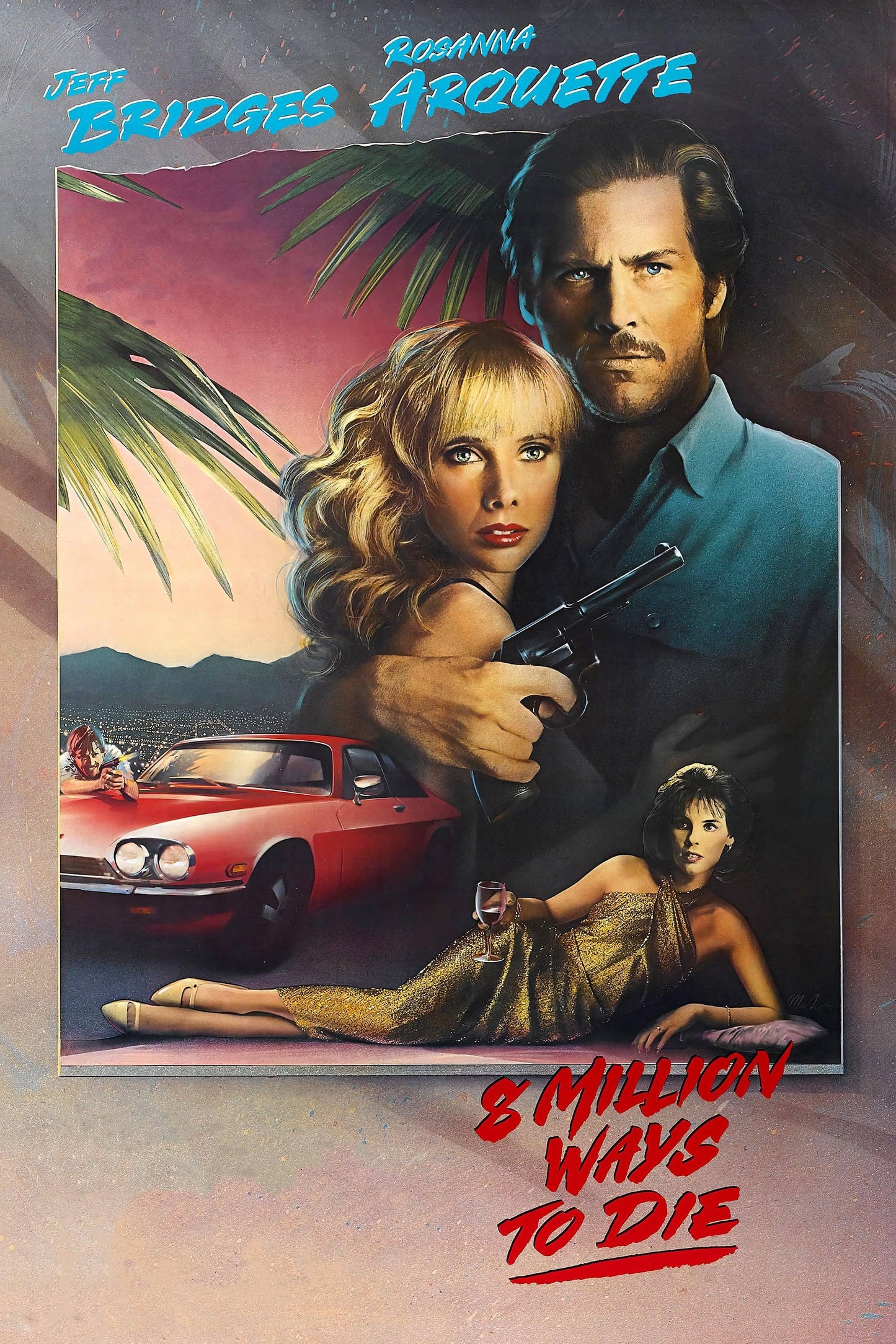 8 Million Ways To Die (1986) Movie Poster