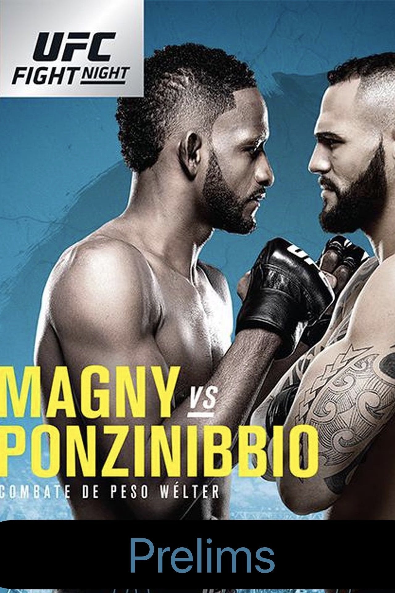 UFC Fight Night 140 Magny Vs. Ponzinibbio Prelims Poster Print