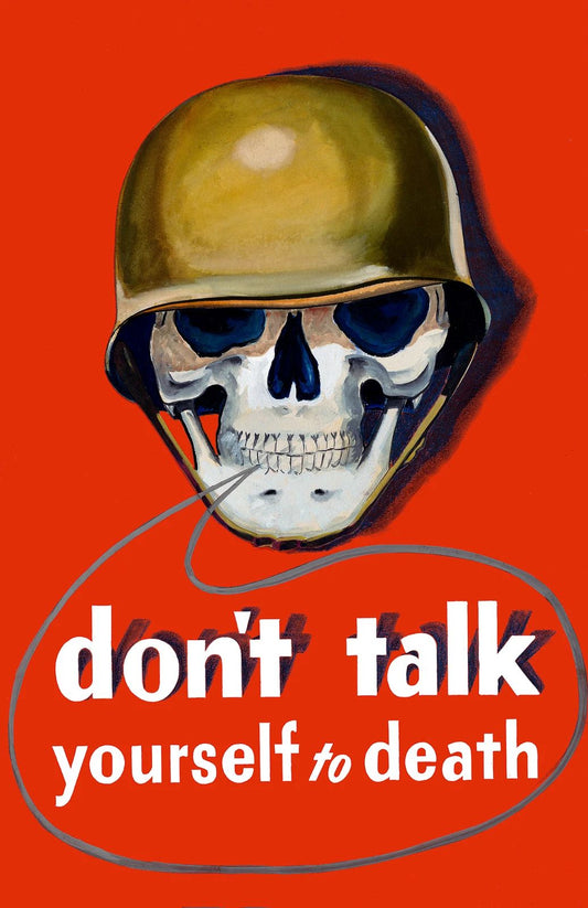 1944 Vintage Wwii Don'T Talk Yourself To Death Art Print Reprint