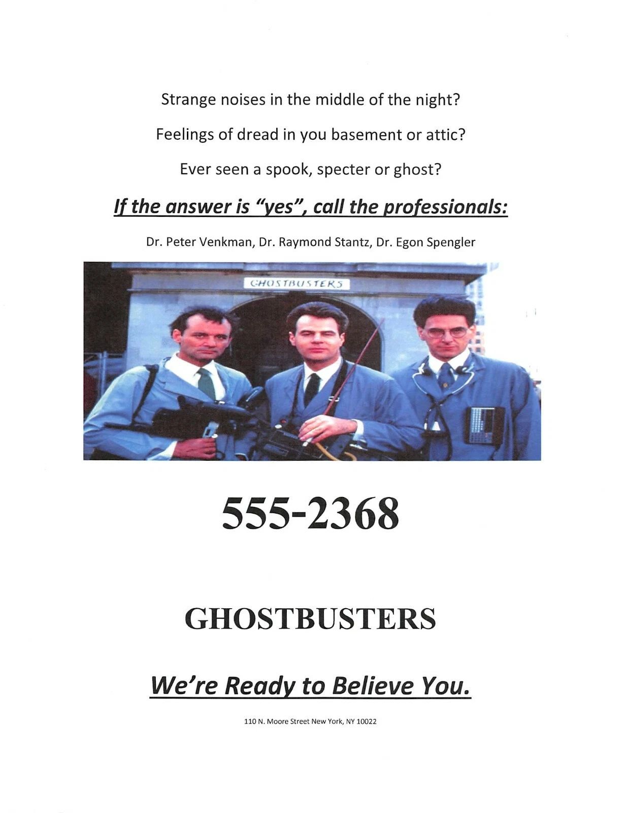 1984 Ghostbusters We'Re Ready To Believe You Stantz Egon Venkman Replica