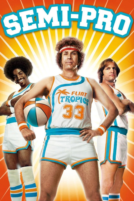 2008 Semi Pro Movie Poster Will Ferrell Jackie Moon Love Me Sexy