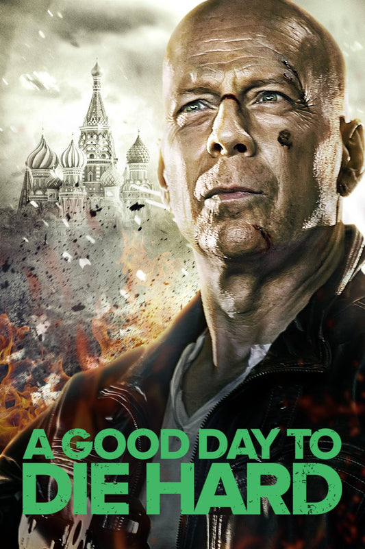 A Good Day To Die Hard (2013) Movie Poster