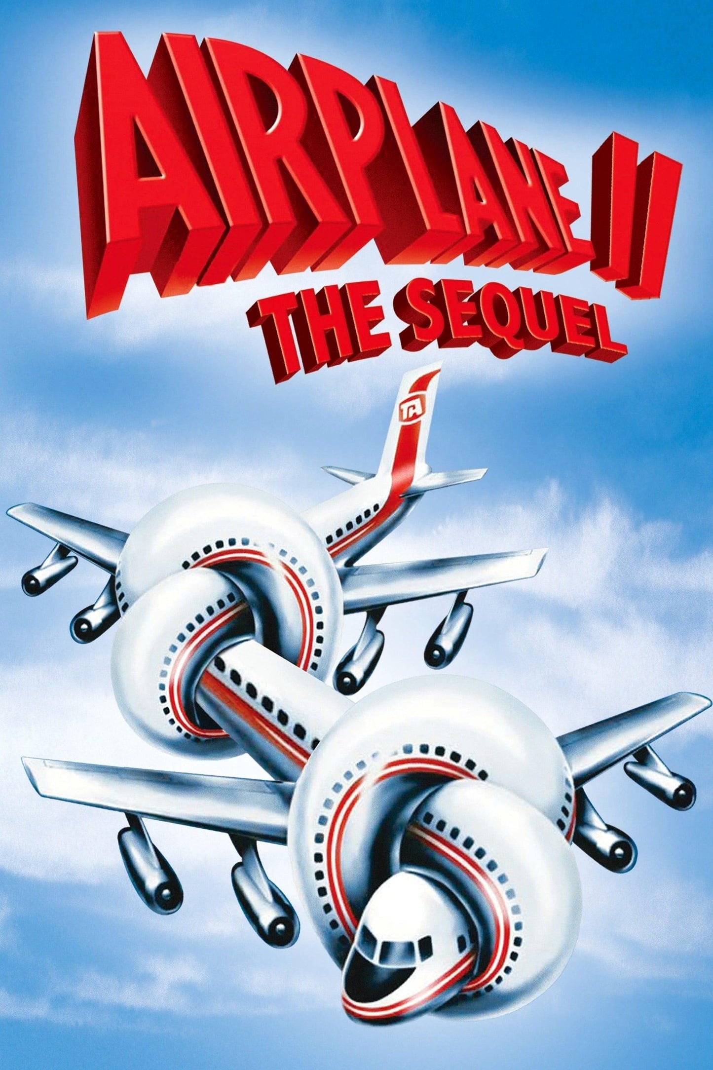 Airplane Ii The Sequel (1982) Movie Poster