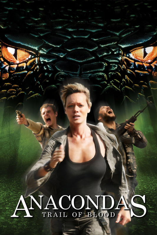 Anacondas Trail Of Blood (2009) Movie Poster
