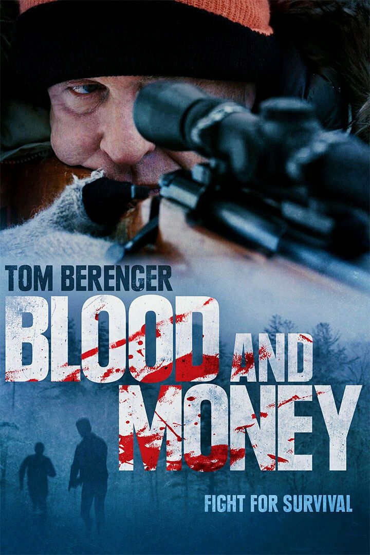 Blood And Money 2020 Movie Tom Berenger Thriller Wall Art Home Poster