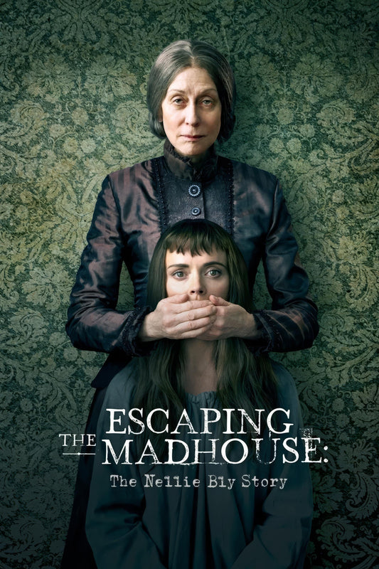 Escaping The Madhouse The Nellie Bly Story (2019) Movie Magnet
