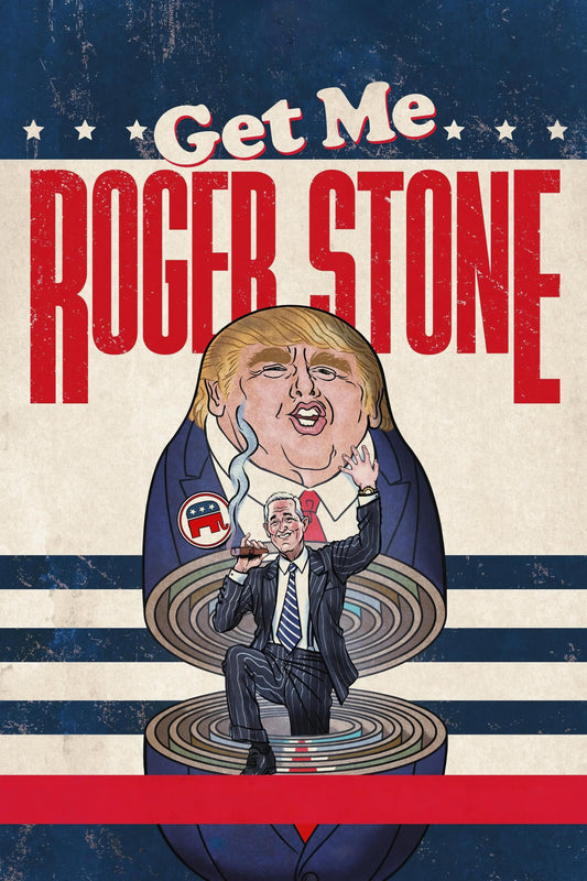 Get Me Roger Stone (2017) Movie Magnet
