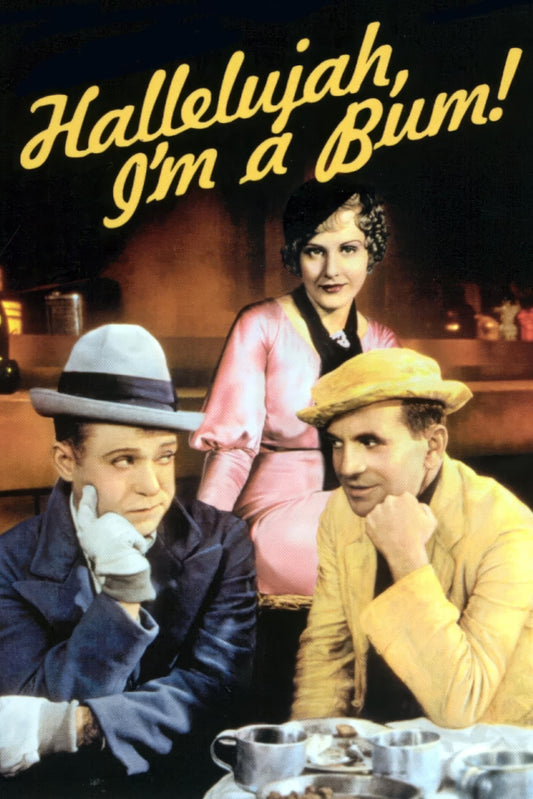 Hallelujah, I M A Bum (1933) Movie Magnet