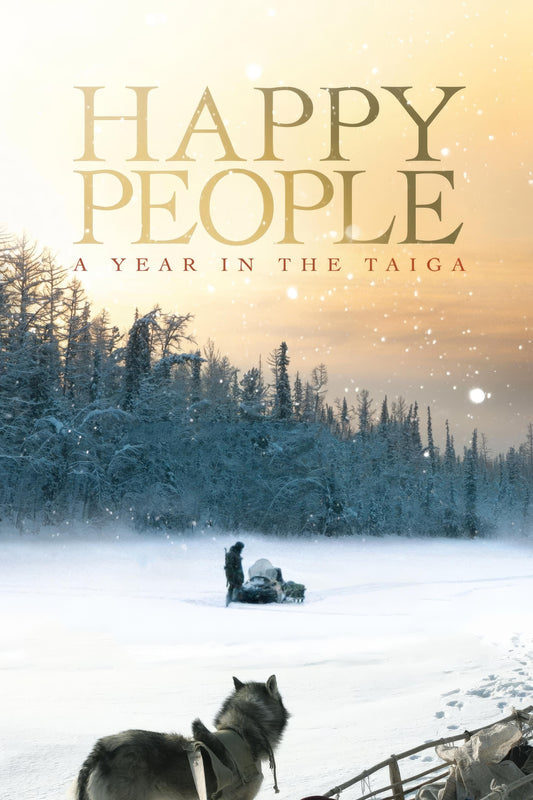 Happy People A Year In The Taiga (2010) Movie Magnet