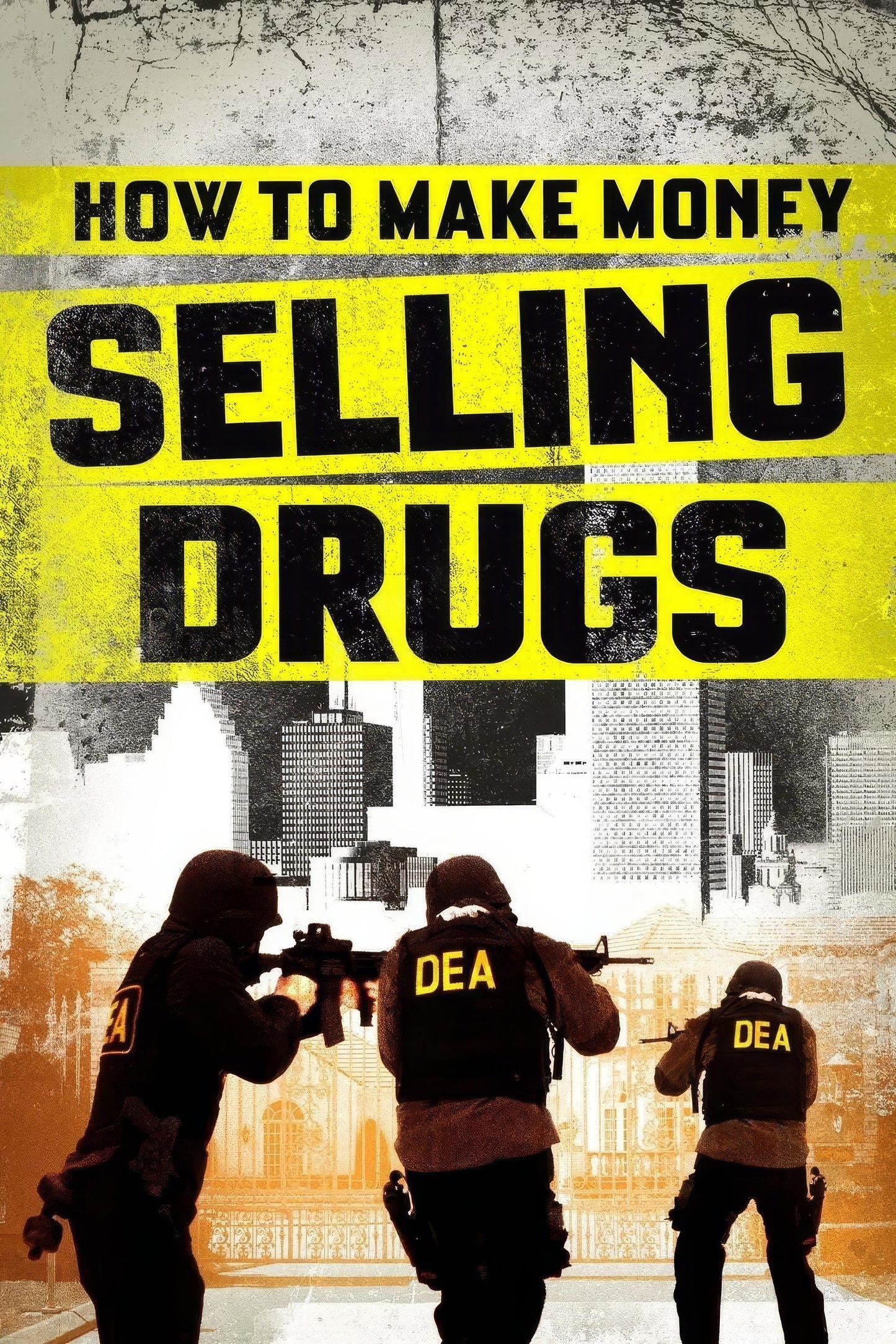 How To Make Money Selling Drugs (2012) Movie Magnet