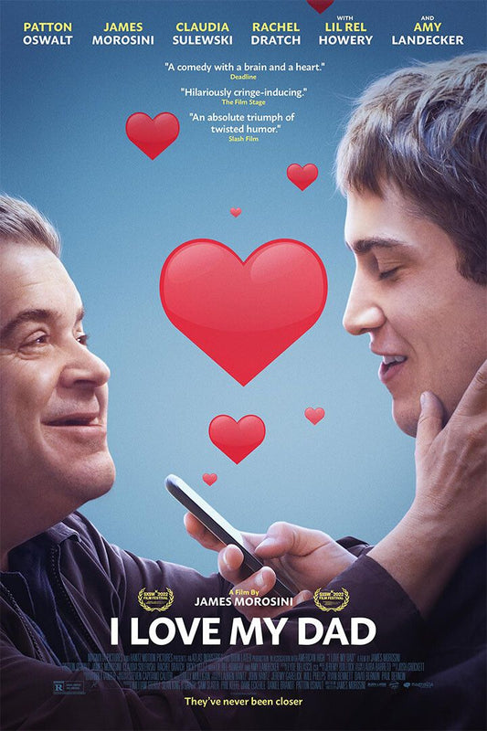 I Love My Dad American Comedy Movie Morosini Sulewski 2022 Poster