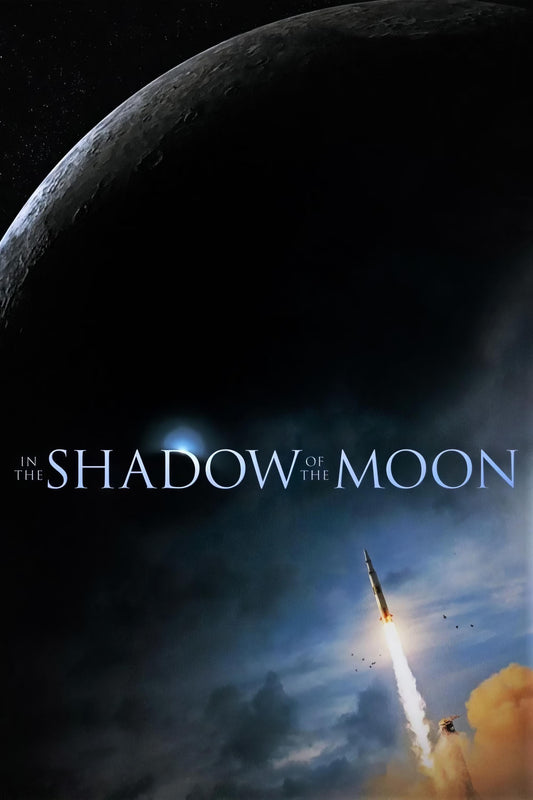In The Shadow Of The Moon (2007) Movie Magnet