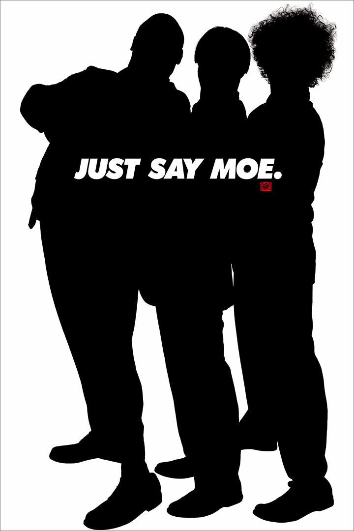 Just Say Moe Three Stooges Movie Print Magnet