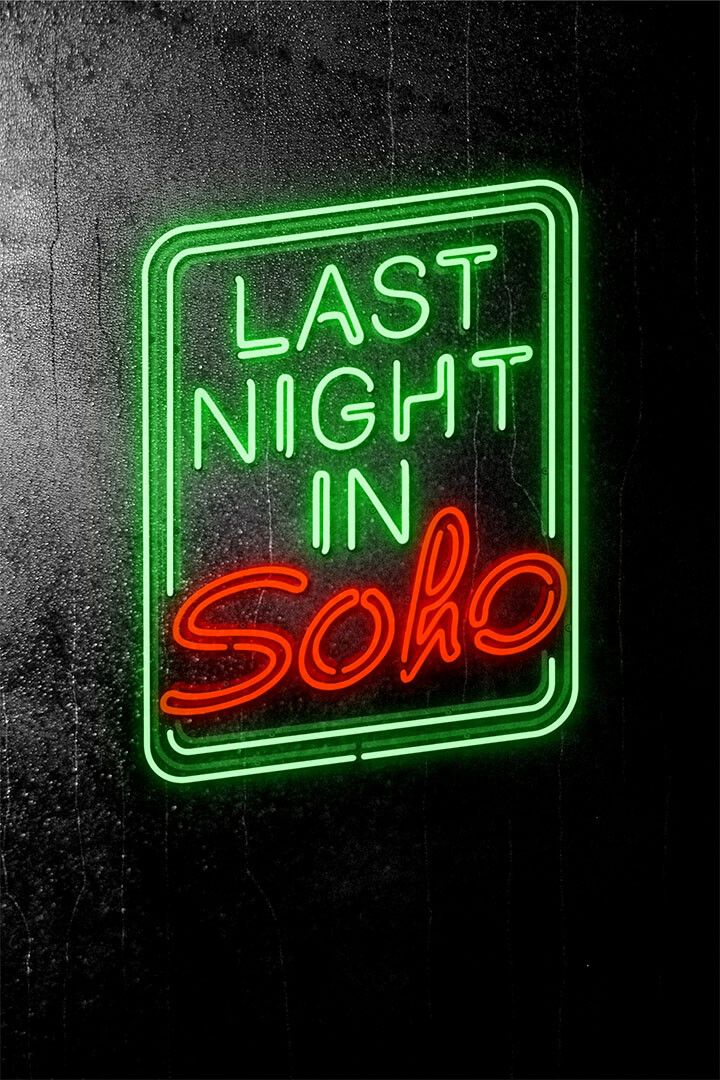 Last Night In Soho Movie Drama Horror Mystery Wall Art Home Decor Poster