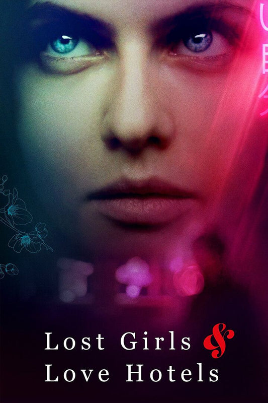 Lost Girls And Love Hotels Drama Movie Wall Art Home Decor Poster