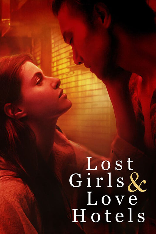 Lost Girls And Love Hotels Thriller Movie Wall Art Home Decor Poster