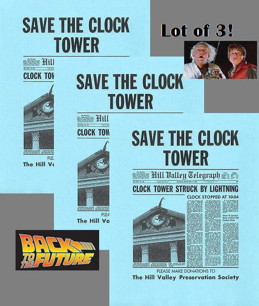 Lot Of 3 Back To The Future Save The Clock Tower Flyer Propreplica Marty Mcfly