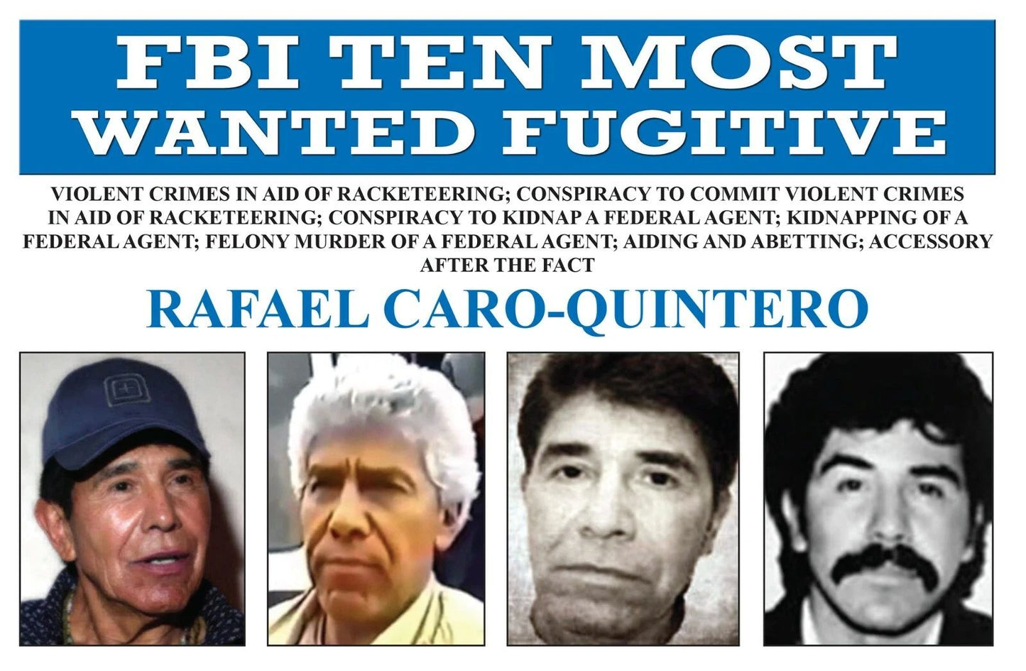 Rafael Caro Quintero Wanted Poster Photo Crime Drug Lord Cartel Wide Border