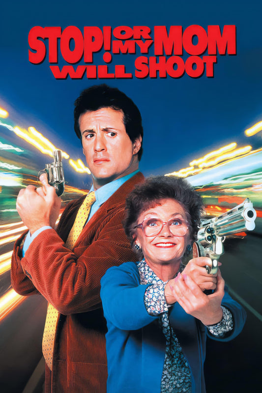 Stop! Or My Mom Will Shoot (1992) Movie Magnet