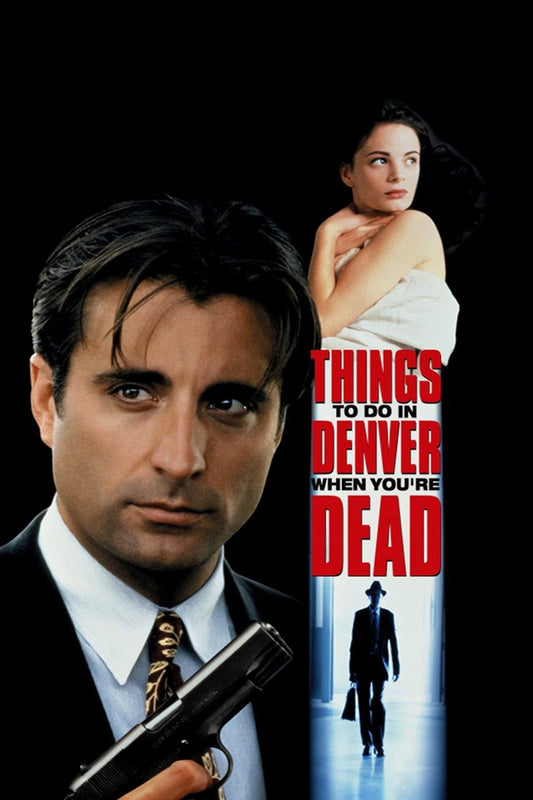 Things To Do In Denver When You Re Dead (1995) Movie Magnet