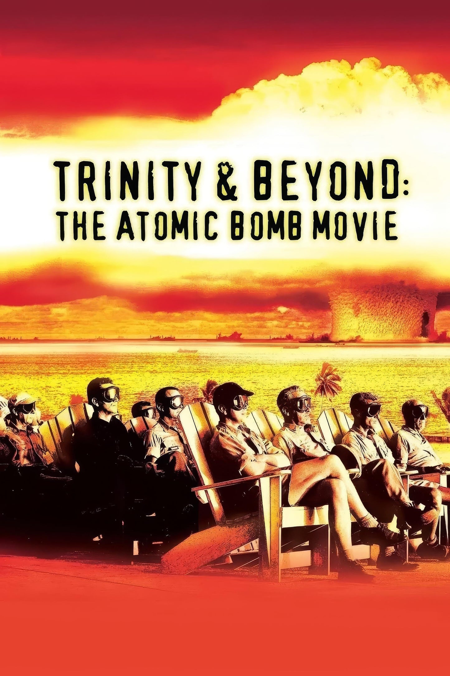 Trinity And Beyond The Atomic Bomb Movie (1995) Movie Magnet