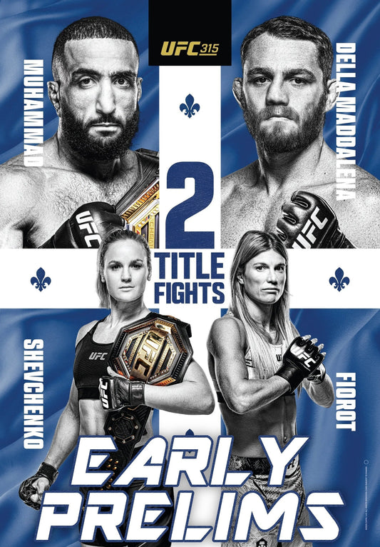 UFC 315 Muhammad Vs. Della Maddalena Early Prelims Poster Print