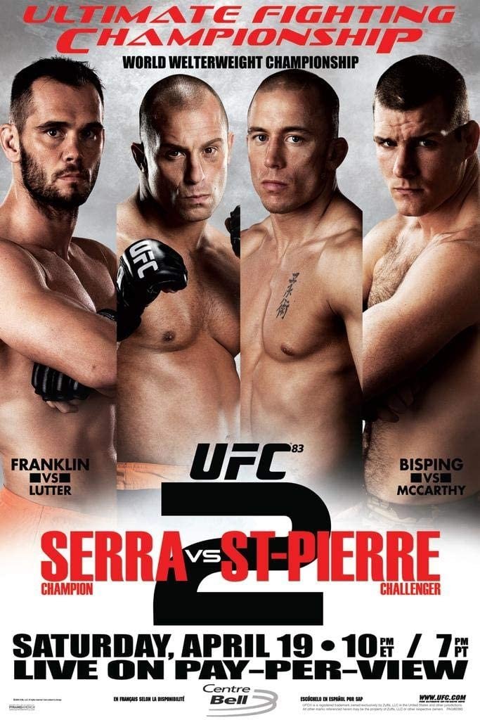 UFC 83 Serra Vs. St Pierre 2 Poster Print