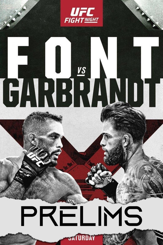 UFC Fight Night 188 Font Vs. Garbrandt Prelims Poster Print
